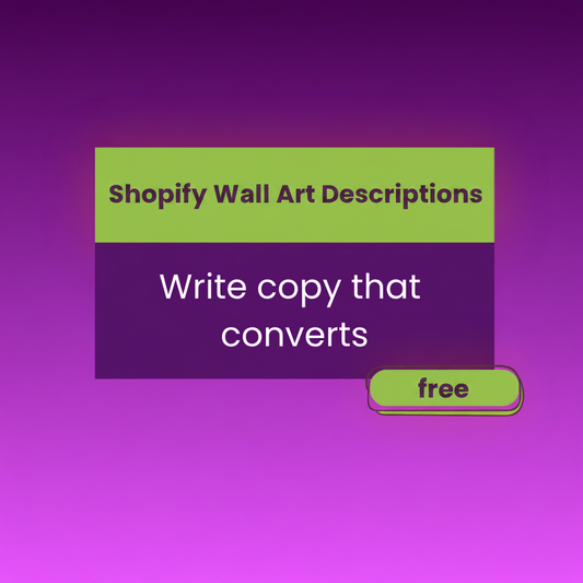 Free Shopify Wall Art Description Prompt