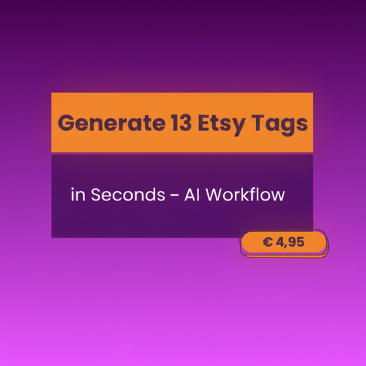 Generate all 13 Etsy tags in seconds with this AI workflow PDF – improve Etsy search ranking and get more traffic in 2026